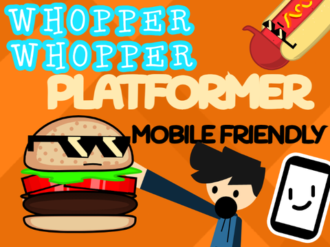 Whopper Whopper Platformer #all #games