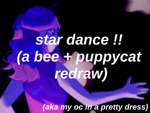star dance . bee + puppycat
