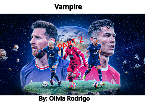 Vampire x Football PART 2