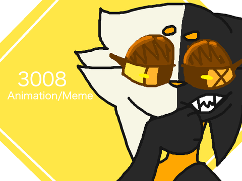 3008 - Animation/Meme [ITS MY BDAY!]