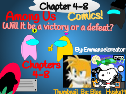 [CHAPTERS 4-8] Among Us (Handmade) Comics! #Stories #Among Us #Comics