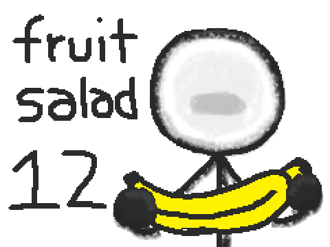 fruit salad (part 12)