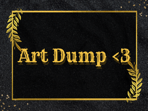 Massive Art Dump (Sorry for inactivity)