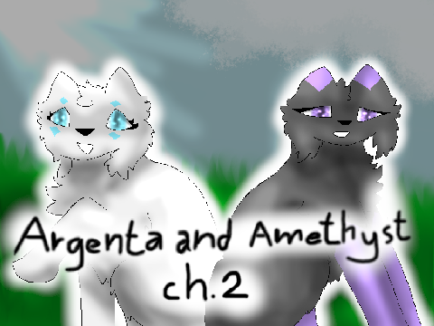 Argenta and Amethyst ch.2