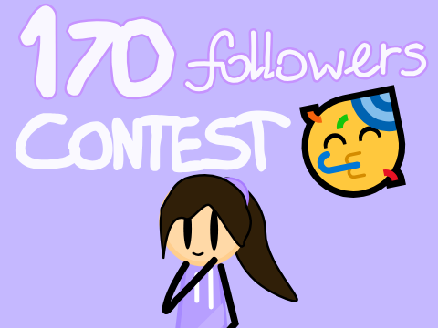 [♥❤170 FOLLOWERS  ANIMATION CONTEST❤♥]