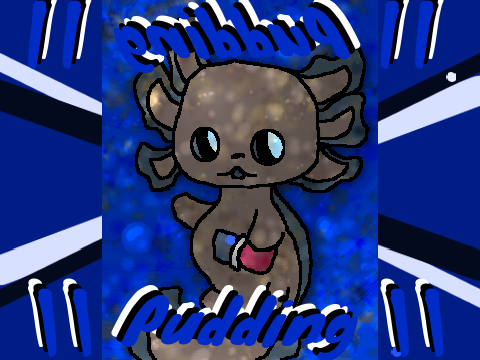 Pudding the Axolotl