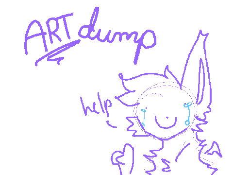huge art dump bc i forgot to post whoops