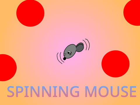 Spinning Mouse