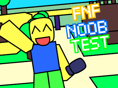 FNF Noob Test ReRemastered 