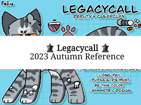 ♛ Legacycall ☾ 2023 Autumn Reference ♛