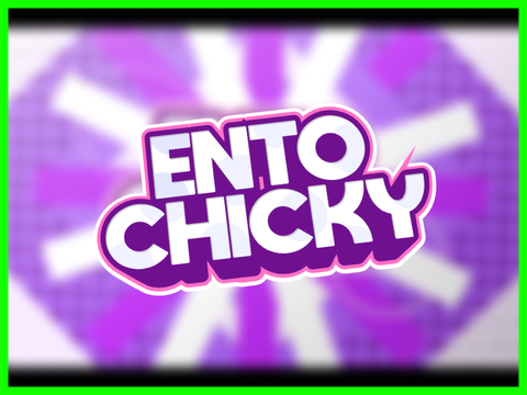 Intro for @EntoChicky