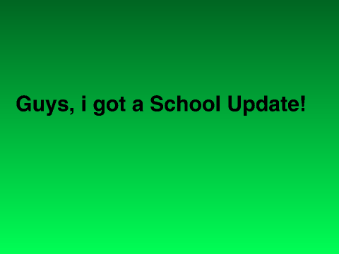 School Update
