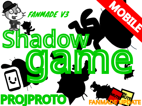 Shadow Game [V3.0] (FAN MADE)