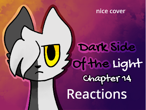 Dark Side of the Light || Chapter 14 reactions