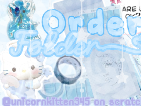 ♡ Order Folder ^^