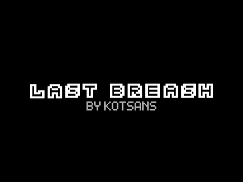 last breath sansPhase3 fight