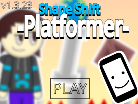 shape-shift platformer v1.3.23 #games #Platformers #ShapeShift