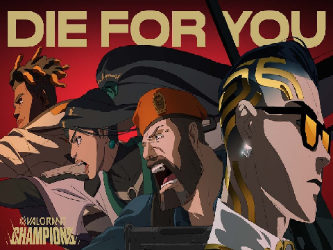 Die For You - Valorant
