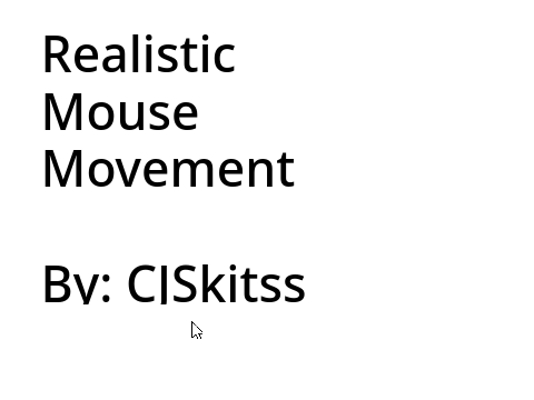 Realistic Mouse Movement