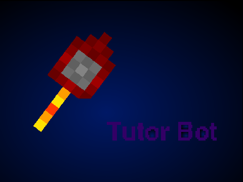 Eternal Sneak peak #1: Tutor Bot