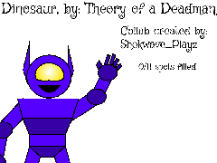 Help me make a map! Dinosaur by theory of a Dedman