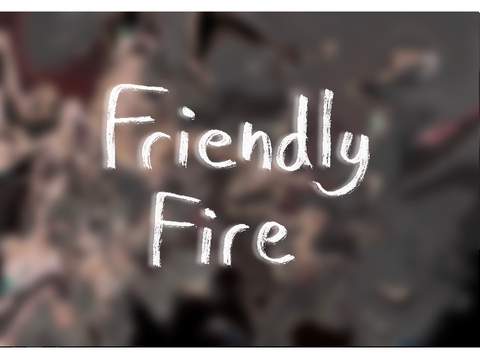 Friendly Fire! | Team Dragon