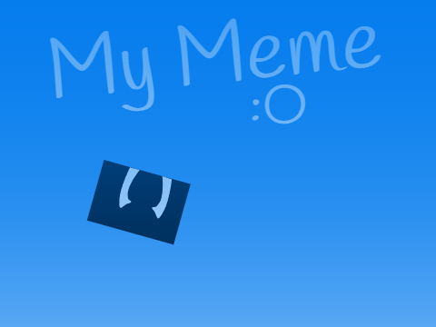 MY MEME