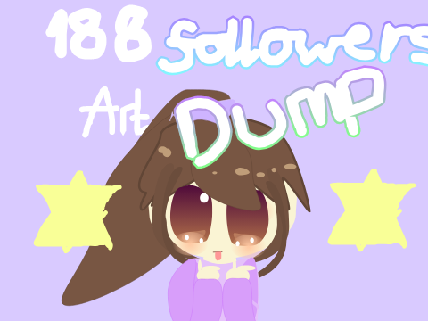 [❤188 FOLLOWERS SPECIAL ART DUMP❤]