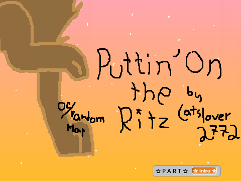 Puttin' On The Ritz MAP Intro 