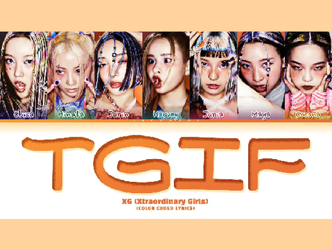 XG - TGIF remix