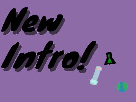New Intro!
