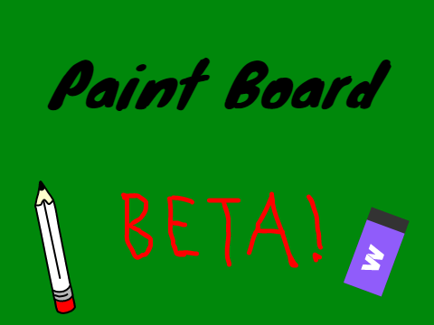 paint board beta [read instruction first!!!!!]