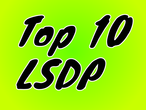 Top 10 LSDP (à mon avis//in my opinion)