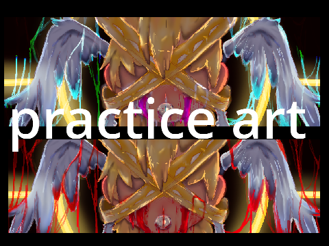 some practice art little lazy might take it down idk yet
