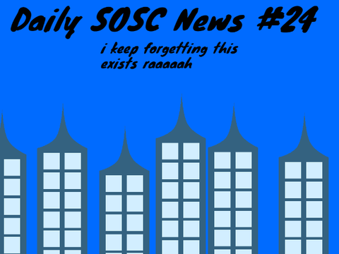 Daily SOSC News #24 - news today