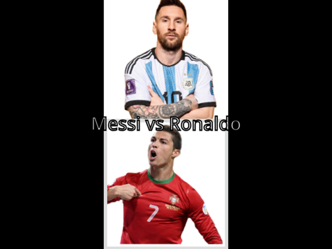 Messi VS Ronaldo
