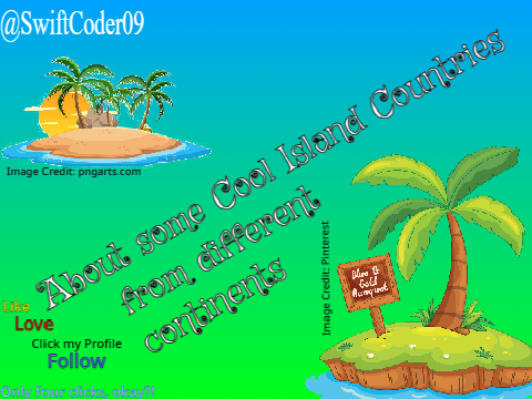 About some Cool Island Countries from different continents | #Interactive