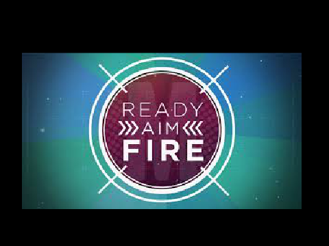I sing Ready Aim Fire by Imagine Dragons