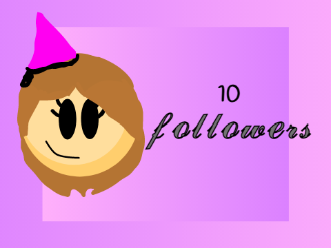 10 Followers