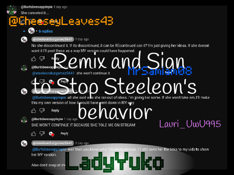 Remix and Sign to stop Steeleon's behavior remix remix remix