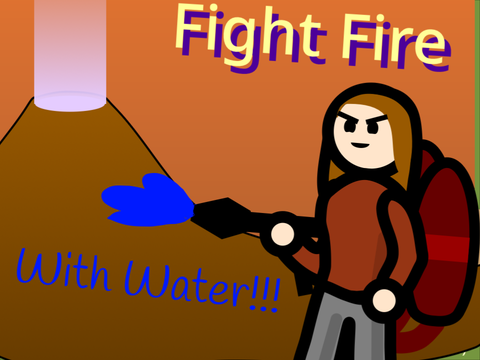 Fight Fire With Water 