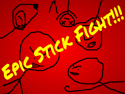 3 Epic Stick Fghts!
