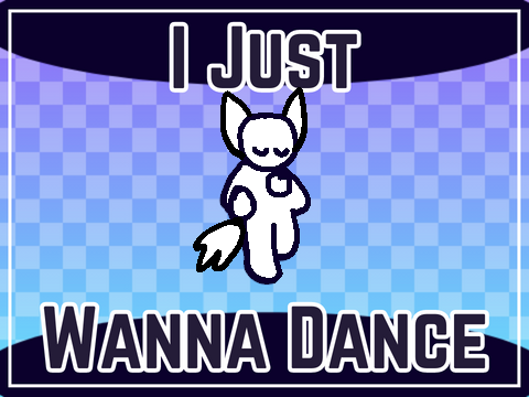 I Just Wanna Dance // Meme Template!!! remix