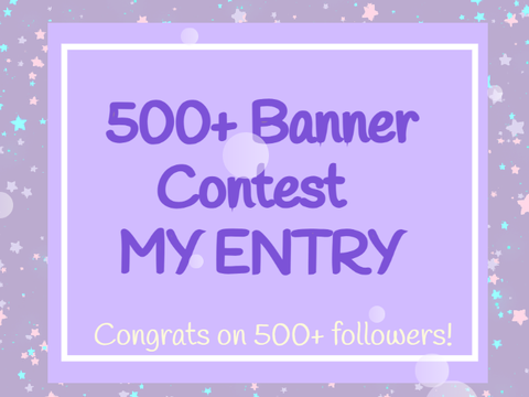 [MY ENTRY] 500+ Banner Contest 