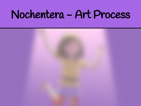Nochentera - Art Process / Proceso de arte