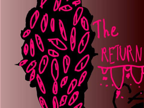 The Return