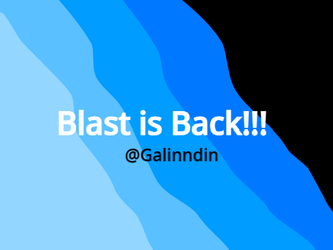 Blast is back!