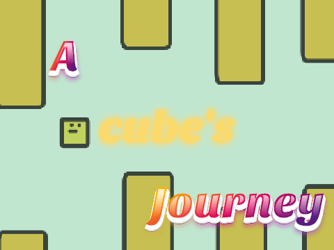 A cube's journey|#games#flappy#-Anwsus-