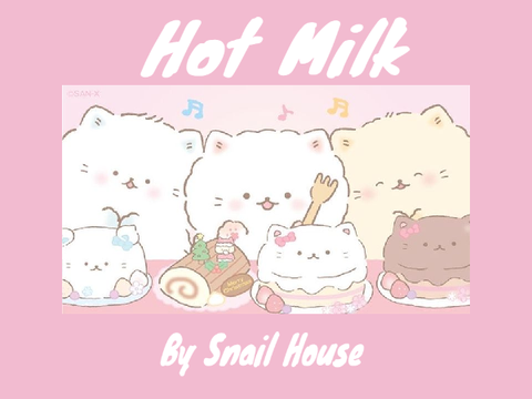 Hot Milk
