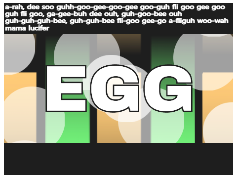 52 but a-rah, dee soo guh-goo-gee-goo-gee goo-guh fli goo gee goo guh fli goo, ga-gee-buh dee ouh, 